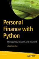 Finances personnelles avec Python : Utiliser Pandas, Requests et Recurrent - Personal Finance with Python: Using Pandas, Requests, and Recurrent