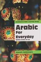 L'arabe pour tous les jours - L'arabe parlé pour tous - Arabic For Every Day - Spoken Arabic for All