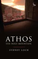 Athos : la montagne sacrée - Athos: The Holy Mountain