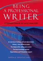 Emerald Guide to Being a Professional Writer (Guide Emeraude pour devenir un écrivain professionnel) - Emerald Guide To Being A Professional Writer