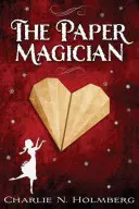 Le magicien de papier - The Paper Magician