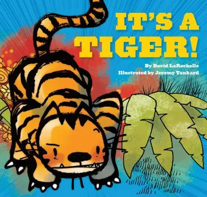 C'est un tigre ! - It's a Tiger!