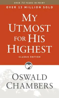 Mon voeu le plus cher : Langue classique Livre de poche - My Utmost for His Highest: Classic Language Paperback