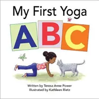 Mon premier ABC du yoga - My First Yoga ABC