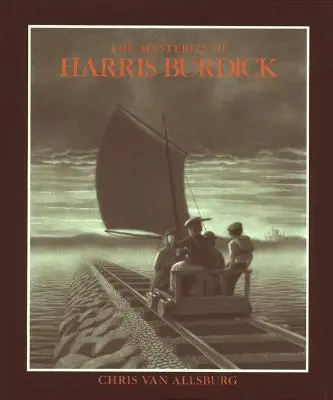 Les mystères de Harris Burdick - The Mysteries of Harris Burdick