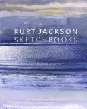 Carnets de croquis de Kurt Jackson - Kurt Jackson Sketchbooks