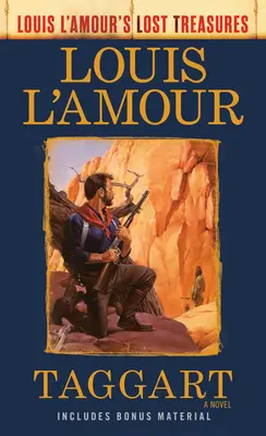 Taggart (Les trésors perdus de Louis l'Amour) - Taggart (Louis l'Amour's Lost Treasures)