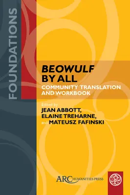 Beowulf par tous : Traduction communautaire et cahier d'exercices - Beowulf by All: Community Translation and Workbook