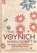 Le Manuscrit de Voynich : L'édition complète du codex le plus mystérieux et le plus ésotérique du monde - The Voynich Manuscript: The Complete Edition of the World' Most Mysterious and Esoteric Codex