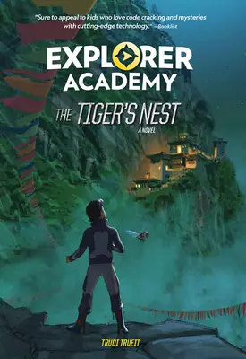 Académie des explorateurs : Le nid du tigre (Livre 5) - Explorer Academy: The Tiger's Nest (Book 5)