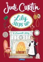 Le rêve de Lily : une histoire de Lissadell - Lily Steps Up - A Lissadell Story