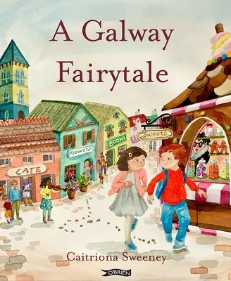 Un conte de fées de Galway - A Galway Fairytale