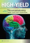 Neuroanatomie à haut rendement(tm) - High-Yield(tm) Neuroanatomy