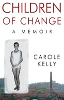 Les enfants du changement : Un mémoire - Children of Change: A Memoir