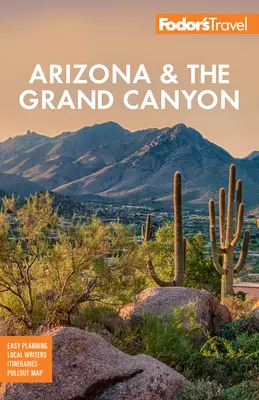 Fodor's Arizona et le Grand Canyon - Fodor's Arizona & the Grand Canyon