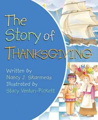 L'histoire de Thanksgiving - The Story of Thanksgiving