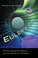 Le joyau d'Euler : La formule du polyèdre et la naissance de la topologie - Euler's Gem: The Polyhedron Formula and the Birth of Topology