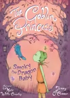 La princesse des gobelins : Le bébé dragon de Smokey - The Goblin Princess: Smokey Dragon Baby