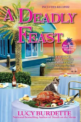 Un festin mortel : Mystère d'un critique gastronomique de Key West - A Deadly Feast: A Key West Food Critic Mystery