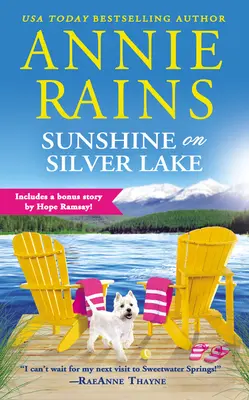 Soleil sur le lac d'argent : Comprend une nouvelle en bonus - Sunshine on Silver Lake: Includes a Bonus Novella