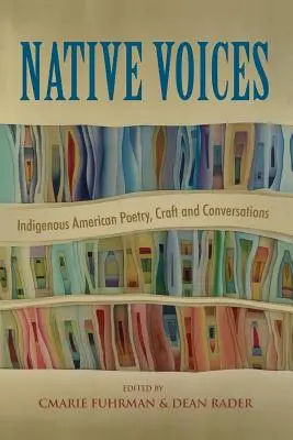 Native Voices : Poésie, artisanat et conversations indigènes américaines - Native Voices: Indigenous American Poetry, Craft and Conversations