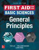 Premiers secours pour les sciences de base : Principes généraux, troisième édition - First Aid for the Basic Sciences: General Principles, Third Edition