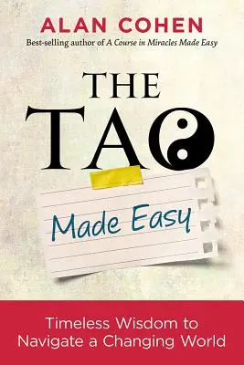 Le Tao en toute simplicité - The Tao Made Easy