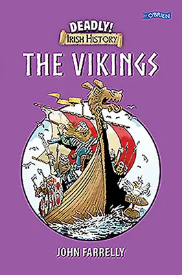 L'histoire mortelle de l'Irlande - Les Vikings - Deadly Irish History - The Vikings