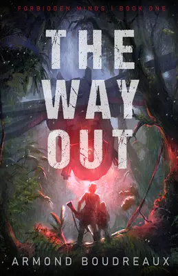 Le chemin de la sortie - The Way Out