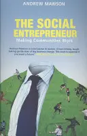 Entrepreneur social - Faire fonctionner les communautés - Social Entrepreneur - Making Communities Work