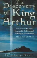 La découverte du roi Arthur - The Discovery of King Arthur