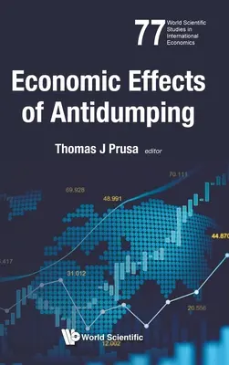 Effets économiques de l'antidumping - Economic Effects of Antidumping