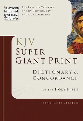 Dictionnaire biblique et concordance en format géant - Super Giant Print Bible Dictionary and Concordance