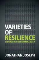 Variétés de résilience : Études sur la gouvernementalité - Varieties of Resilience: Studies in Governmentality