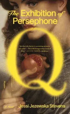 L'exposition de Perséphone Q - The Exhibition of Persephone Q