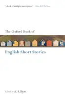 Le livre d'Oxford des nouvelles anglaises - The Oxford Book of English Short Stories