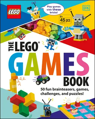 Le livre des jeux Lego : 50 casse-tête, jeux, défis et énigmes amusants ! - The Lego Games Book: 50 Fun Brainteasers, Games, Challenges, and Puzzles!