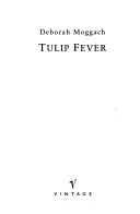 La fièvre de la tulipe - Tulip Fever