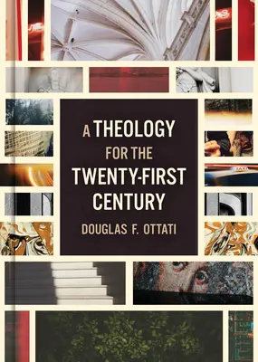 Une théologie pour le XXIe siècle - A Theology for the Twenty-First Century