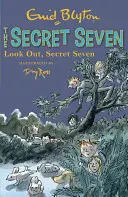 Secret Seven : Attention, Sept Secrets - Livre 14 - Secret Seven: Look Out, Secret Seven - Book 14