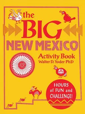 Le grand livre d'activités du Nouveau-Mexique - The Big New Mexico Activity Book