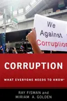 Corruption : Ce que tout le monde doit savoir(r) - Corruption: What Everyone Needs to Know(r)