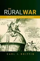 La guerre rurale : le capitaine Swing et la politique de protestation - The Rural War: Captain Swing and the Politics of Protest