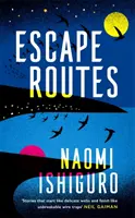 Escape Routes - « Une écriture agréable et une bizarrerie engageante » The Sunday Times - Escape Routes - 'Winsomely written and engagingly quirky' The Sunday Times