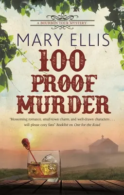 Meurtre à 100 degrés de preuve - 100 Proof Murder