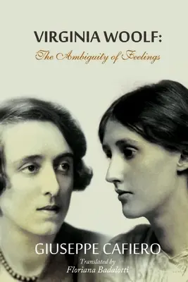 Virginia Woolf : L'ambiguïté des sentiments - Virginia Woolf: The Ambiguity Of Feeling