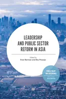 Leadership et réforme du secteur public en Asie - Leadership and Public Sector Reform in Asia