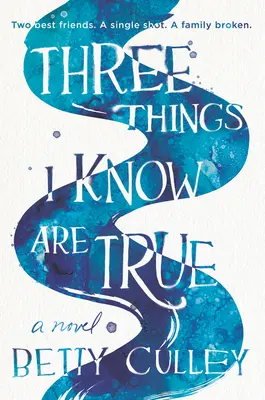 Trois choses que je sais être vraies - Three Things I Know Are True