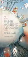 Au même moment, autour du monde - At the Same Moment, Around the World