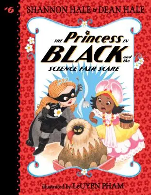 La princesse en noir et la peur de l'expo-sciences - The Princess in Black and the Science Fair Scare